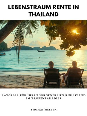 cover image of Lebenstraum  Rente in Thailand